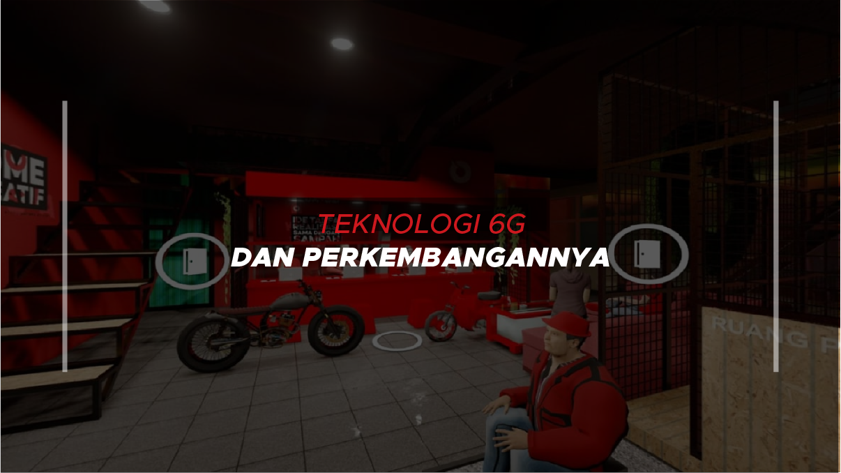 Teknologi 6G dan Perkembangannya