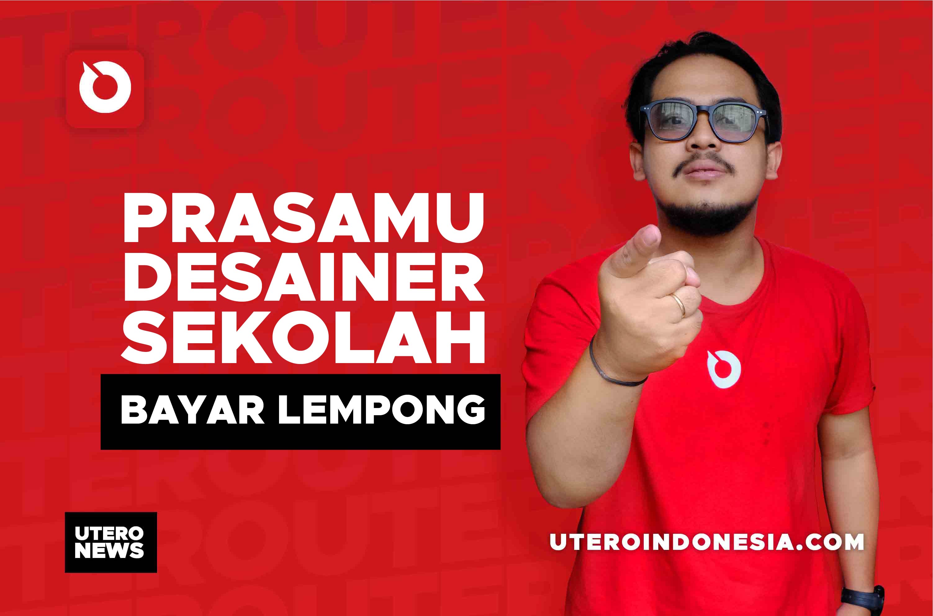 PRASAMU DESAINER SEKOLAH BAYAR LEMPONG