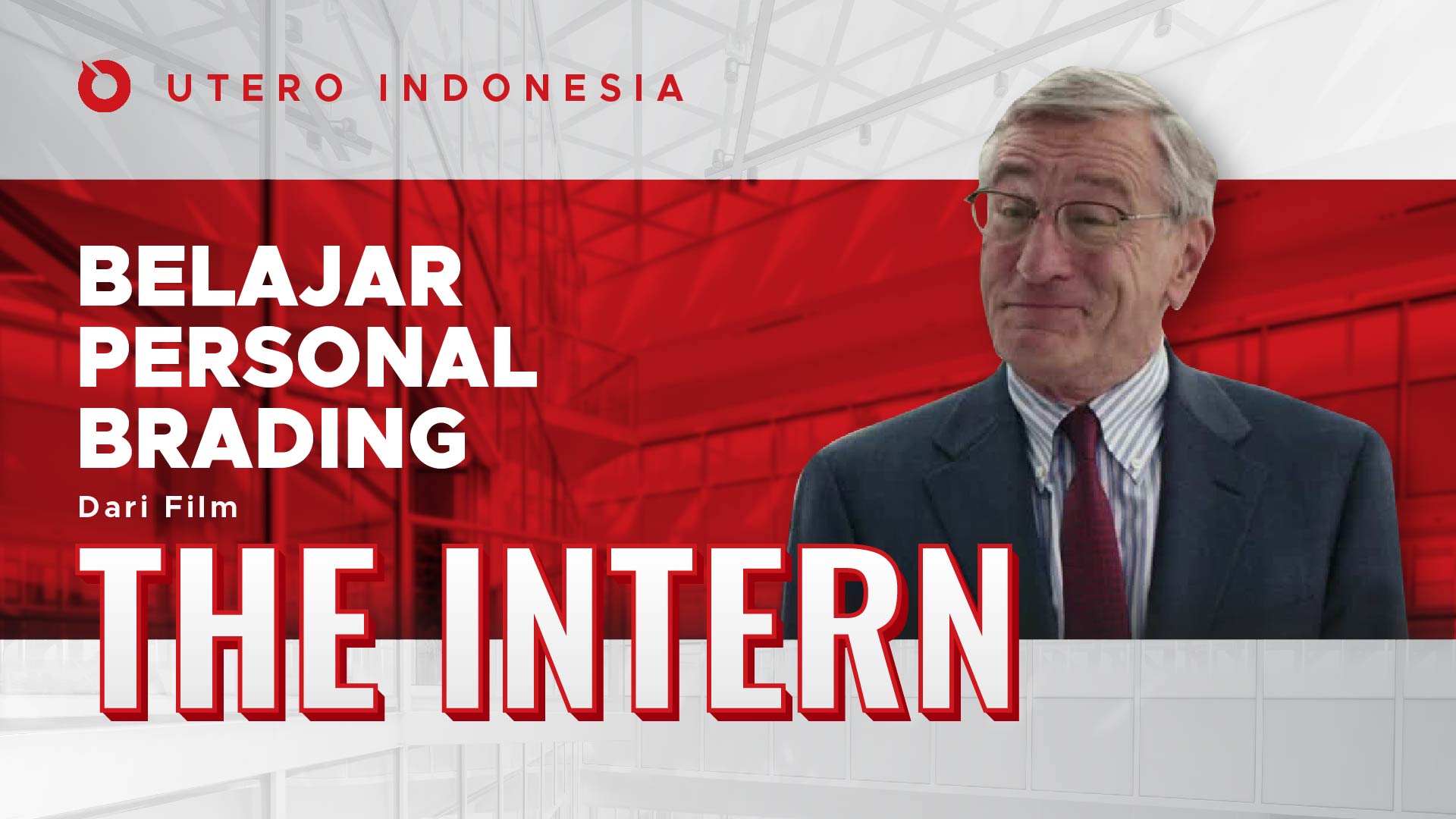 Belajar Personal Branding Dari Film The INTERN