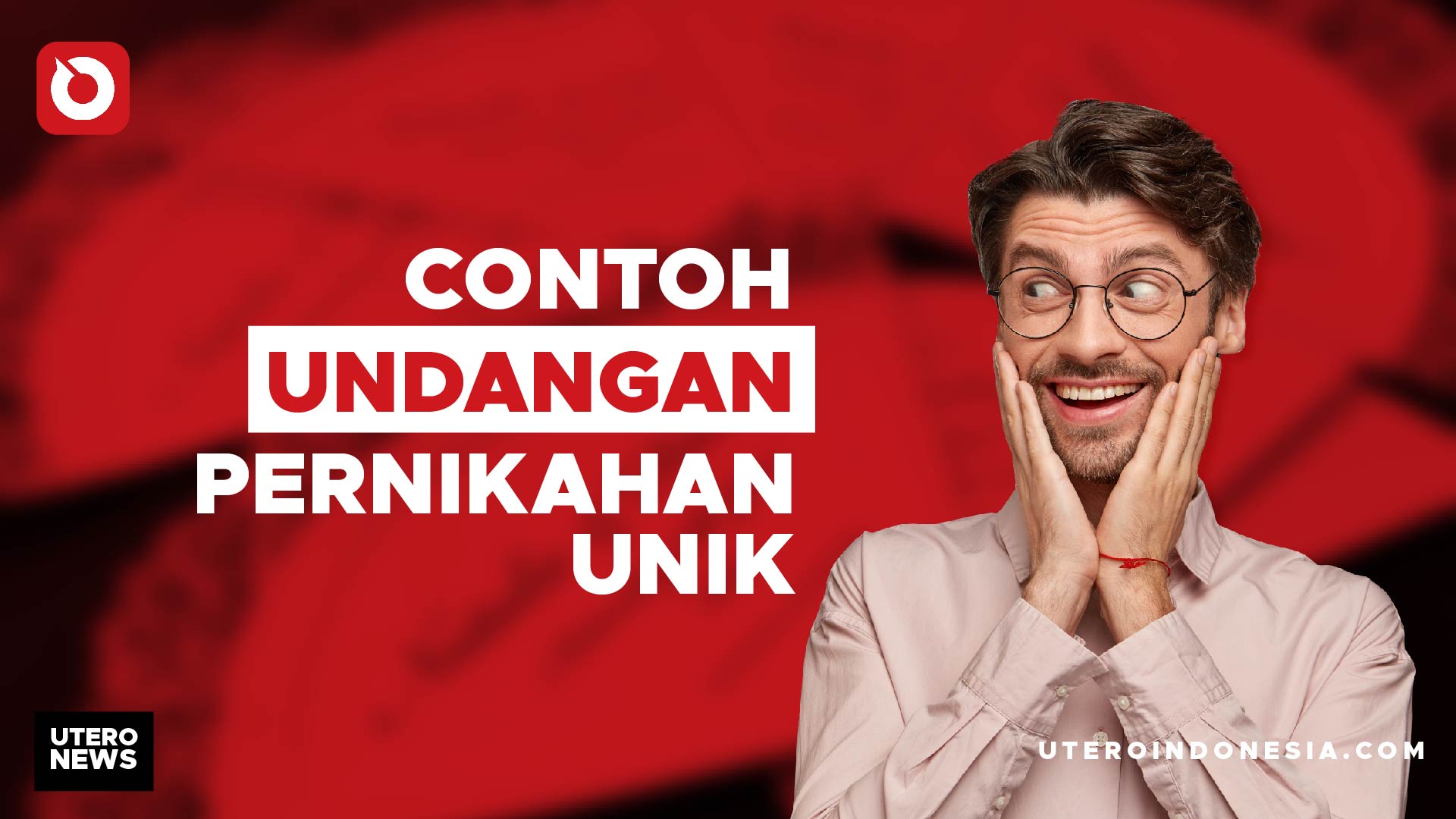 CONTOH UNDANGAN PERNIKAHAN UNIK