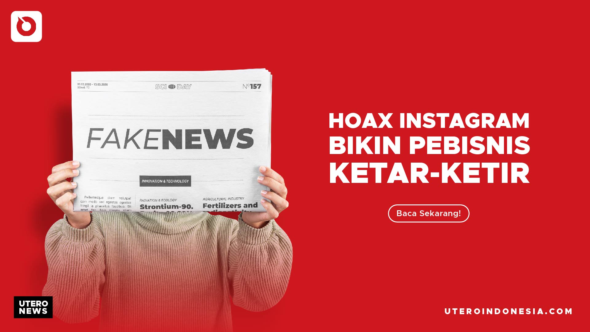 HOAX INSTAGRAM BIKIN PEBISNIS KETAR KETIR