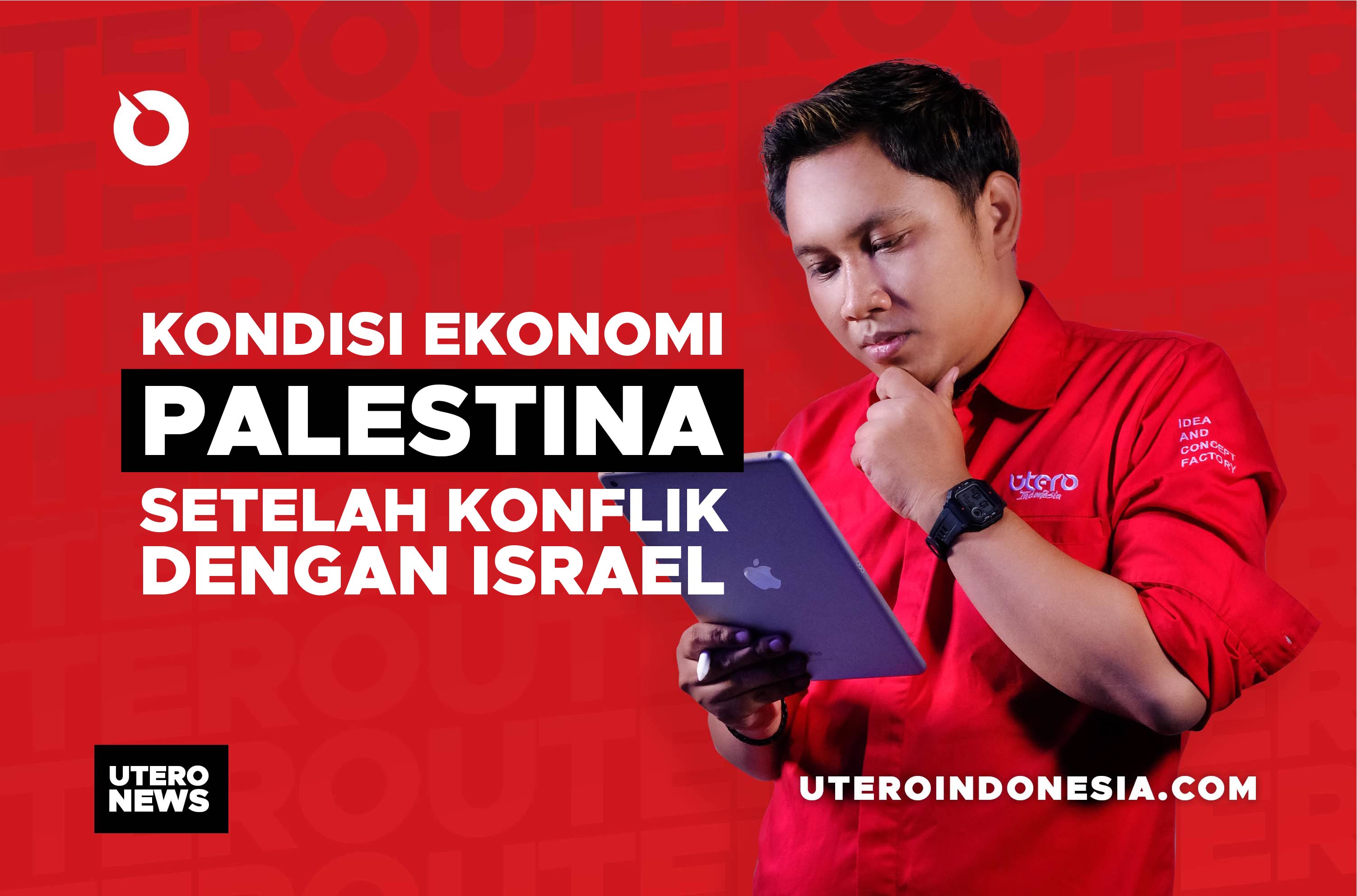 KONDISI EKONOMI PALESTINA SETELAH KONFLIK DENGAN ISRAEL