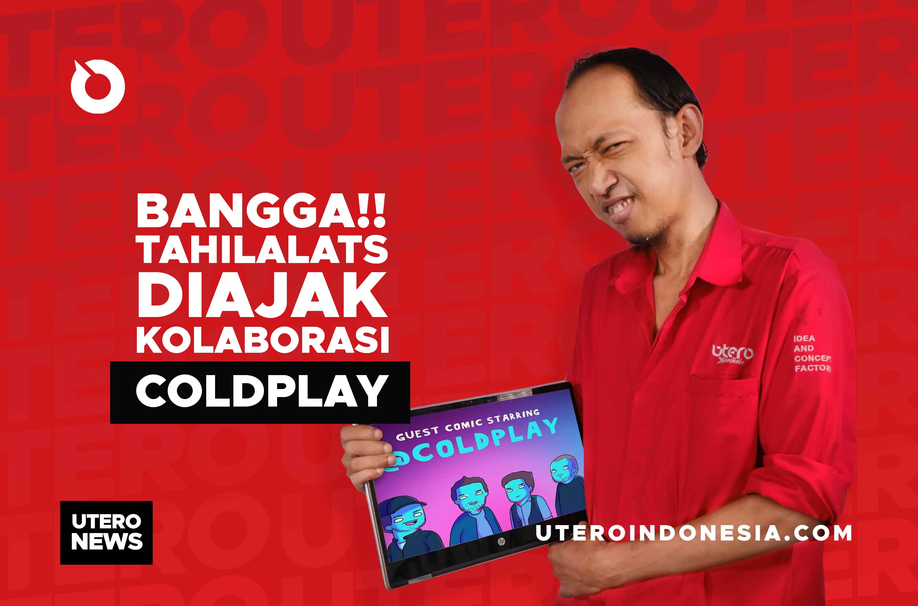 BANGGA !! TAHILALATS DIAJAK KOLABORASI COLDPLAY