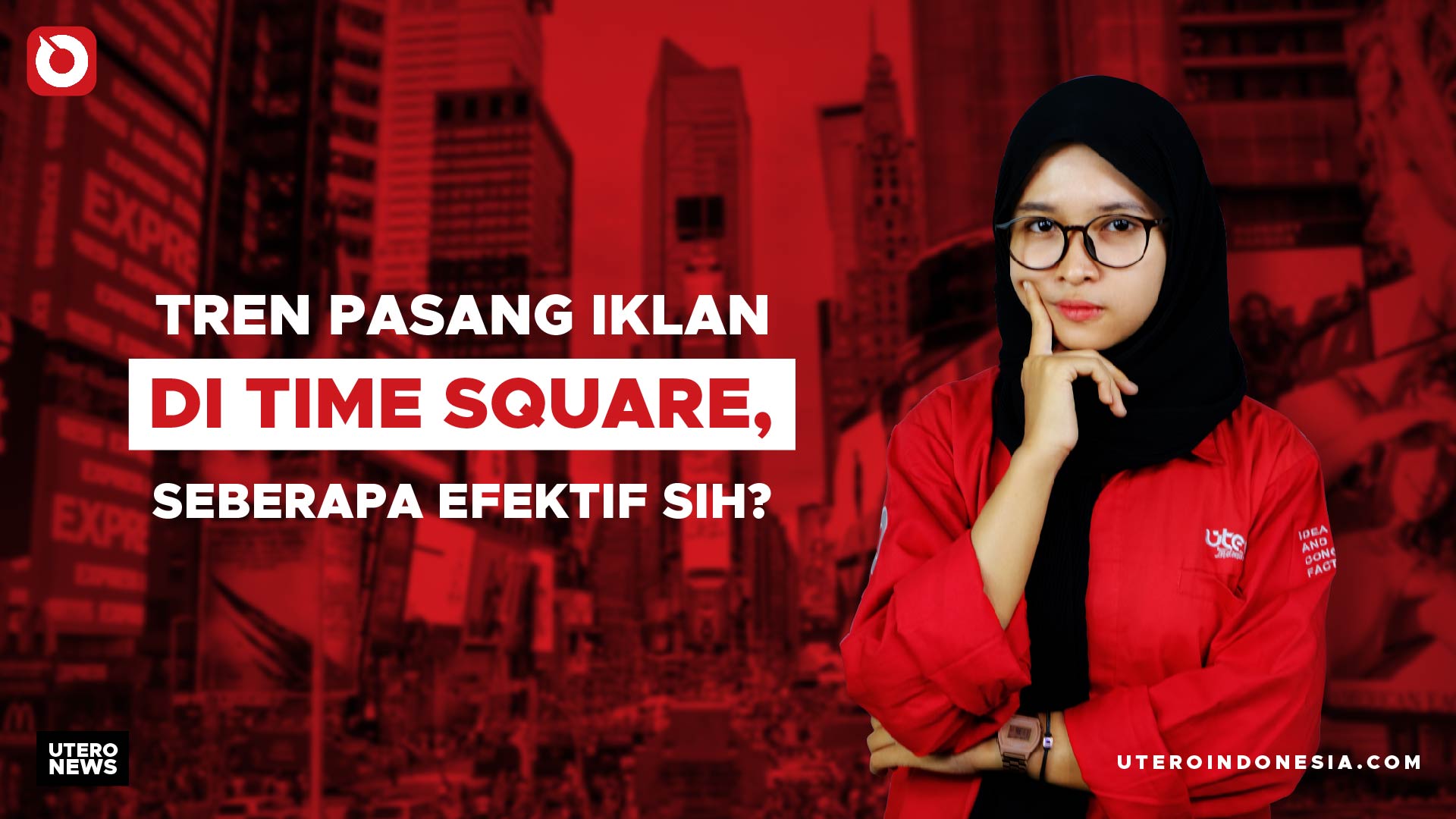 SEDANG TREN PASANG IKLAN DI TIME SQUARE, SEBERAPA EFEKTIF SIH?
