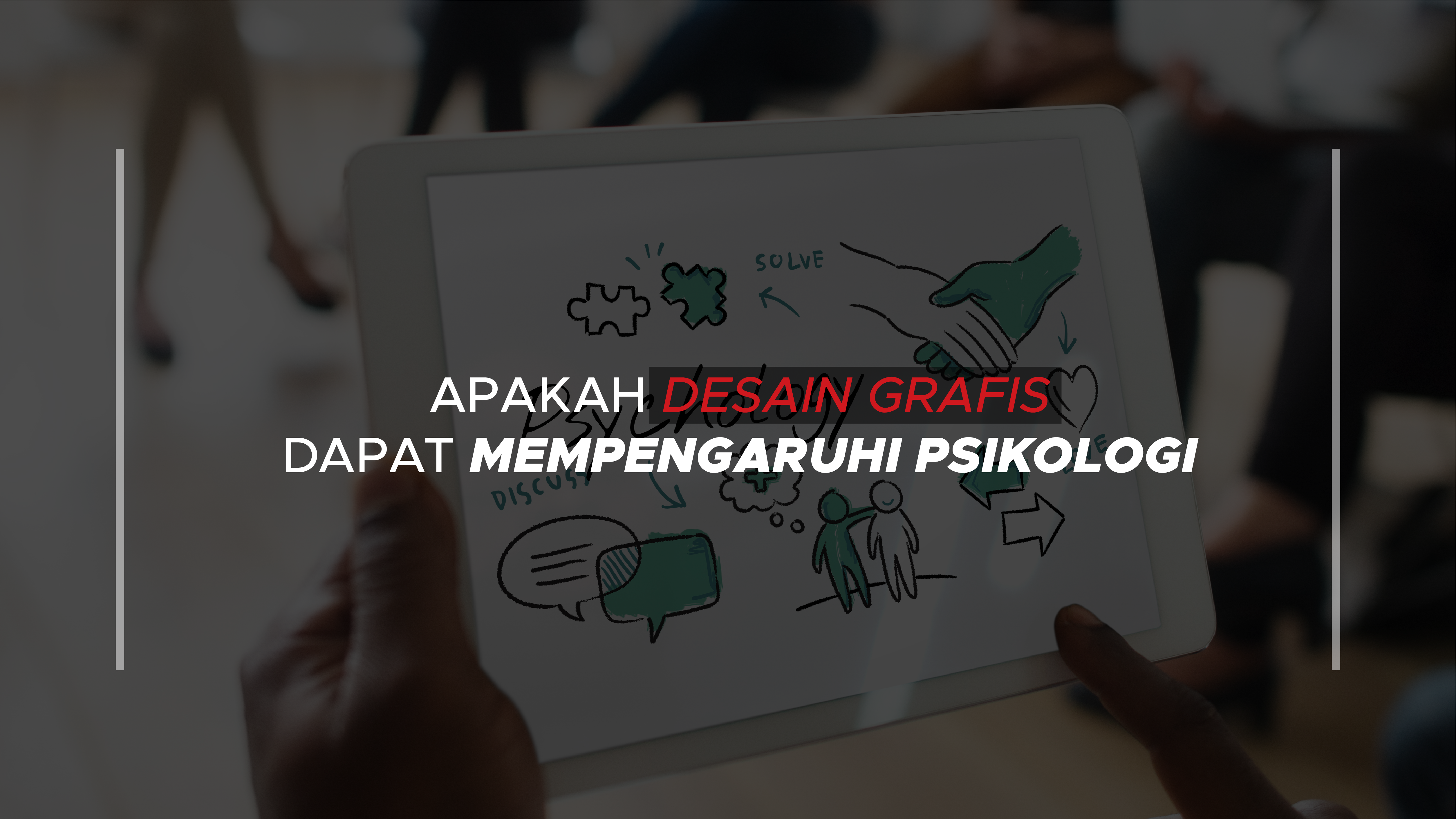 Apakah Desain Grafis dapat mempengaruhi psikologi seseorang?