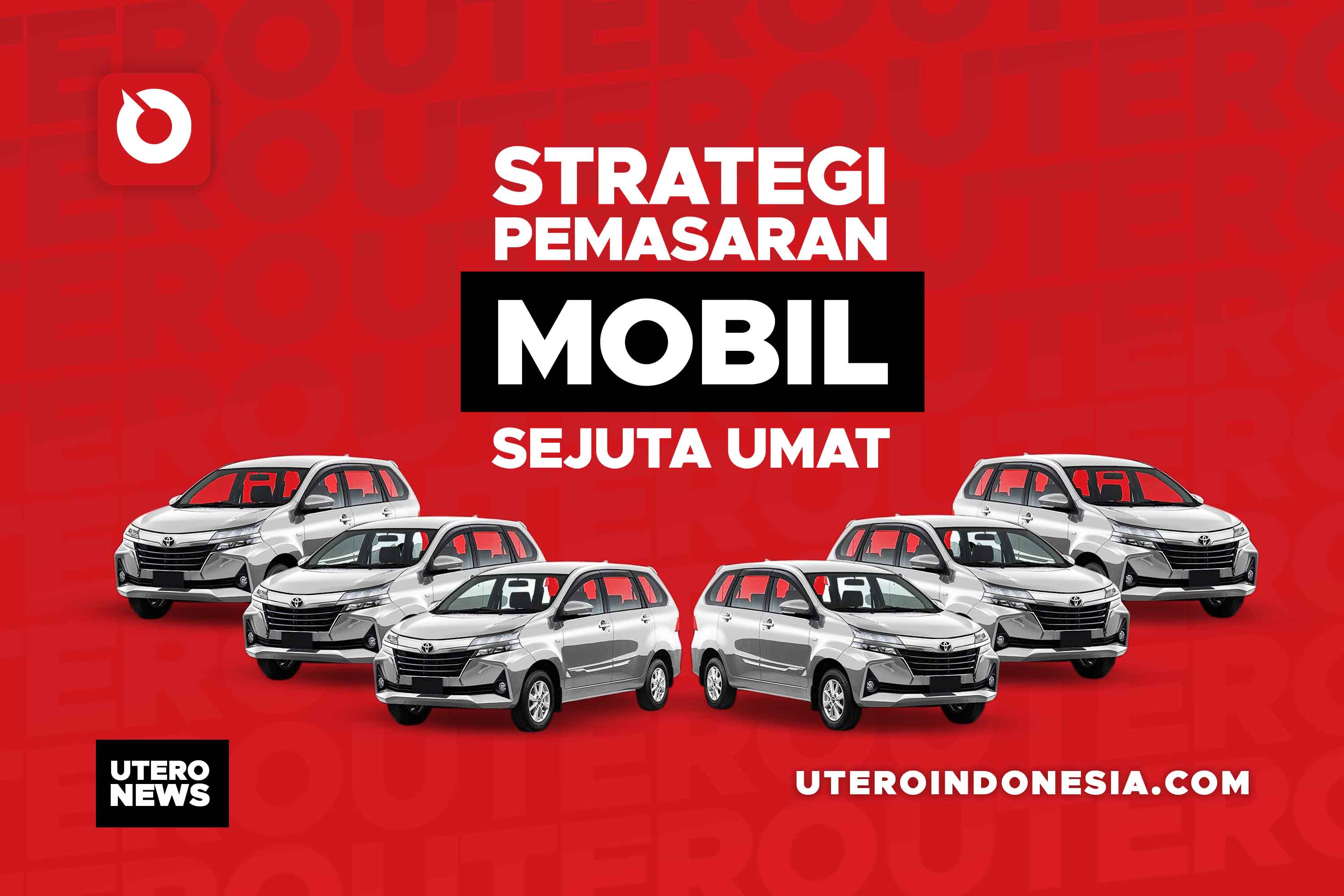 STRATEGI PEMASARAN MOBIL SEJUTA UMAT