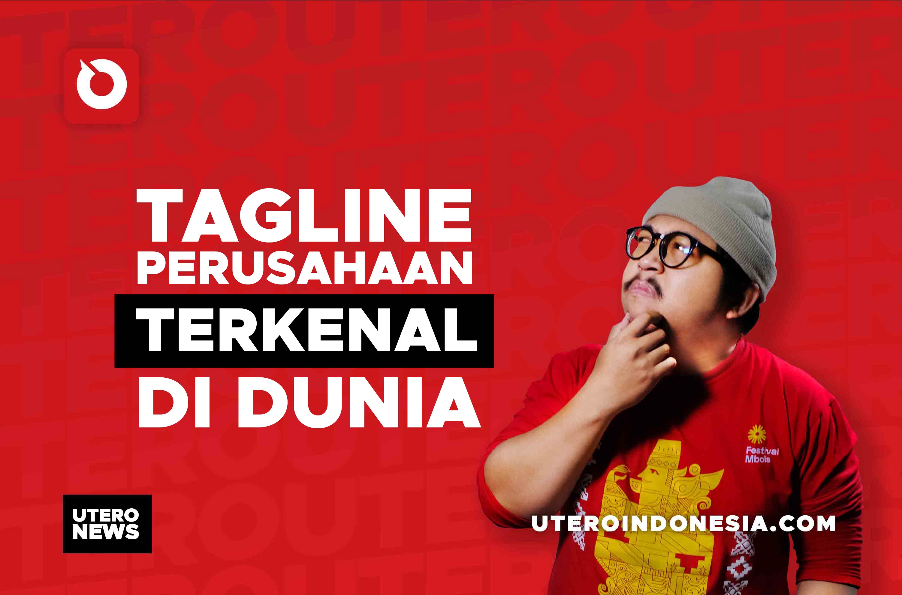 TAGLINE PERUSAHAAN TERKENAL DI DUNIA