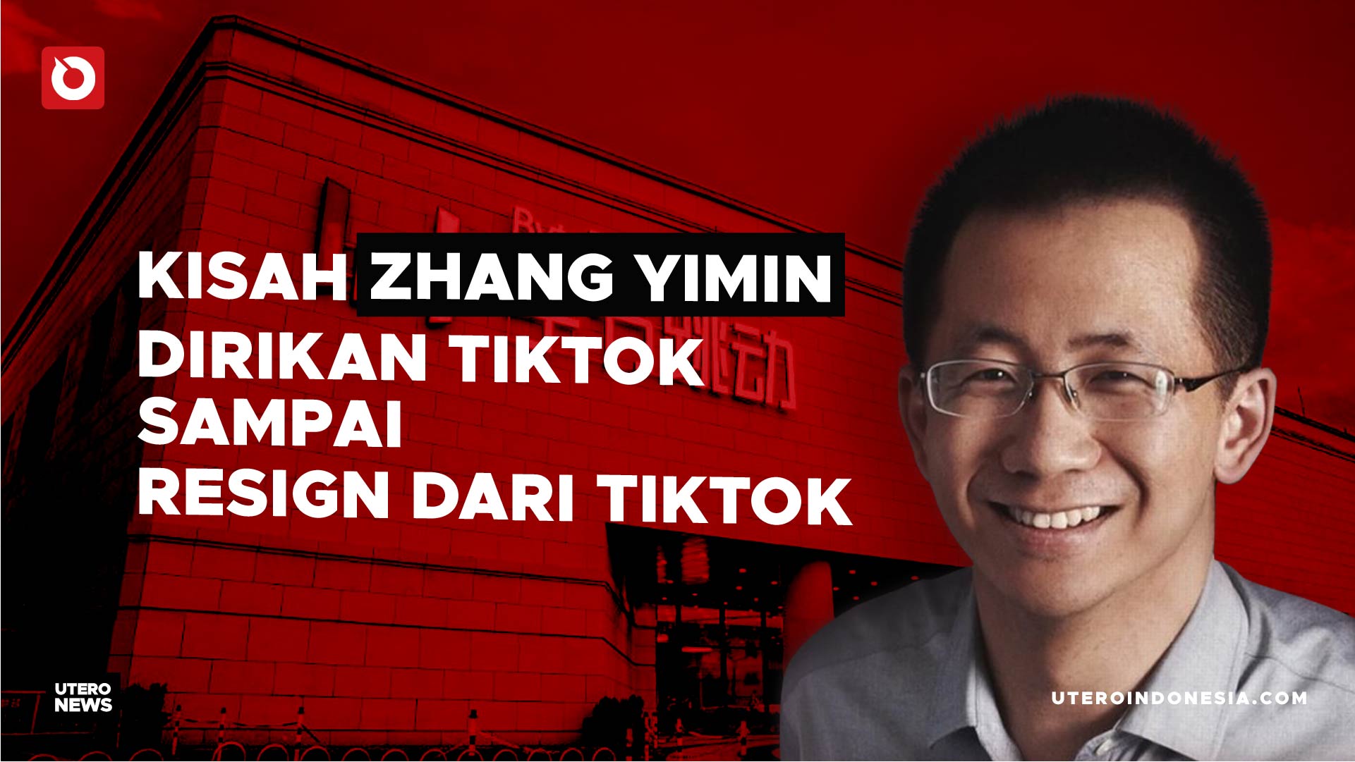 KISAH ZHANG YIMIN DIRIKAN TIK TOK!!! SAMPAI MENGUNDURKAN DIRI