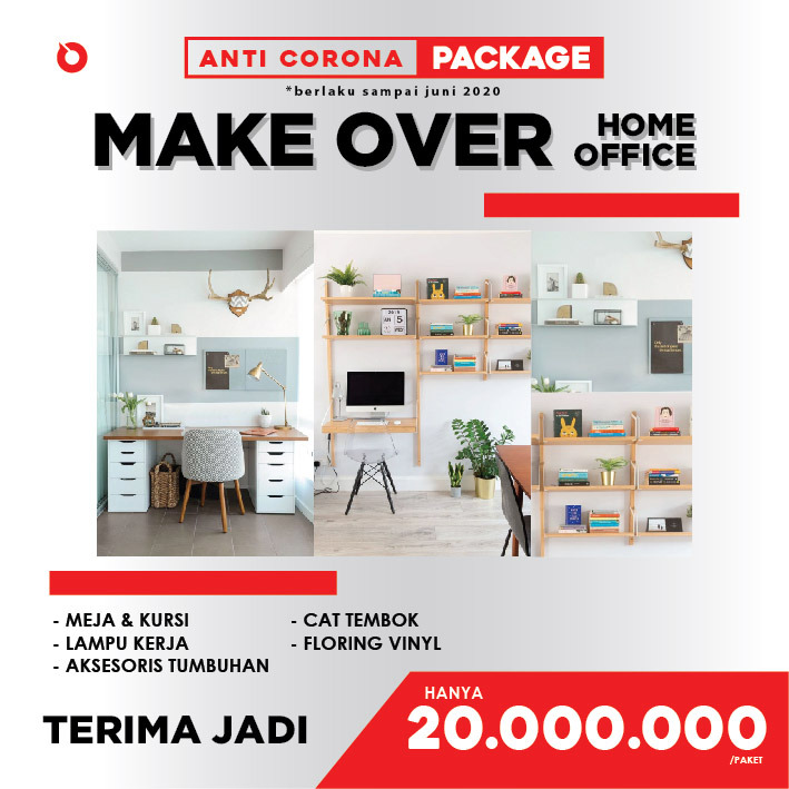 PROMO ANTI-CORONA -  MAKEOVER HOME OFFICE